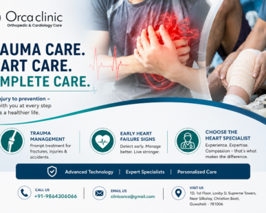 Trauma Management, Early Heart Failure Signs, and Choosing the Heart Specialist in Guwahati