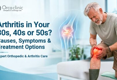 Arthritis in Your 30s, 40s or 50s? Causes, Symptoms & Treatment Options | Orca Clinic
