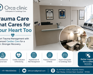 Trauma Management & Heart Doctor in Guwahati | Orca Clinic